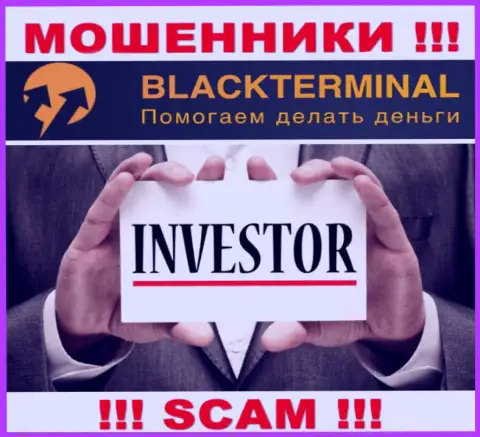 BlackTerminal Ru заняты разводом клиентов, работая в сфере Инвестиции