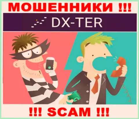 В организации DX Ter оставляют без денег неопытных клиентов, заставляя перечислять финансовые средства для погашения комиссий и налоговых сборов