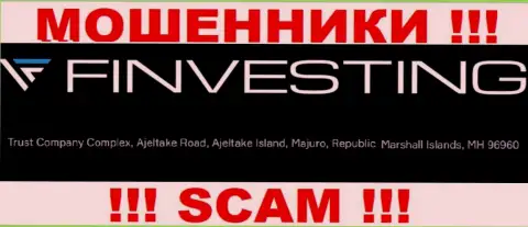 Мошенники Finvestings Com скрылись в оффшоре: Trust Company Complex, Ajeltake Road, Ajeltake Island, Majuro, Marshall Islands, MH96960, в связи с чем они свободно могут сливать
