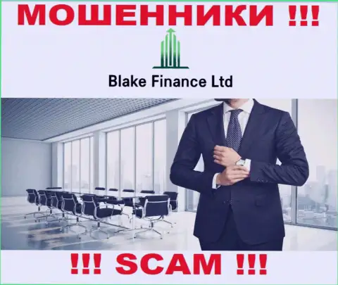 На web-ресурсе компании Blake Finance Ltd не написано ни слова о их прямых руководителях - это МОШЕННИКИ !!!