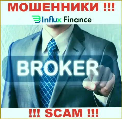 Деятельность интернет мошенников InFlux Finance: Broker - это замануха для неопытных клиентов
