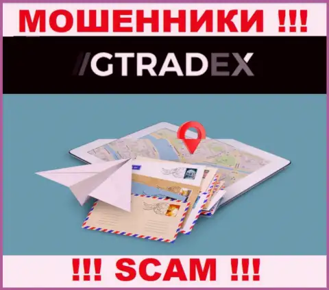 Мошенники GTradex избегают последствий за свои незаконные действия, потому что спрятали свой юридический адрес регистрации