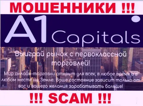 A1 Capitals оставляют без депозитов доверчивых клиентов, которые повелись на легальность их деятельности