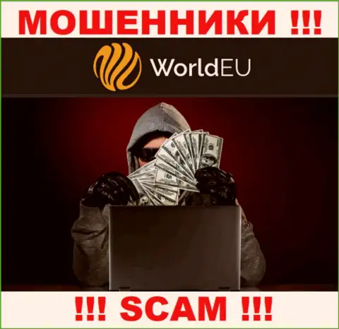 Не ведитесь на сказки internet мошенников из компании WorldEU, раскрутят на денежные средства в два счета