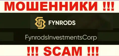 FynrodsInvestmentsCorp это владельцы противозаконно действующей конторы Fynrods
