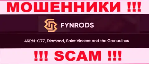 Не работайте с Fynrods - можете остаться без денежных вложений, ведь они зарегистрированы в оффшорной зоне: 4RRM+C77, Diamond, Saint Vincent and the Grenadines