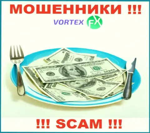 Вернуть финансовые вложения из Vortex FX вы не сможете, еще и разведут на уплату выдуманной процентной платы
