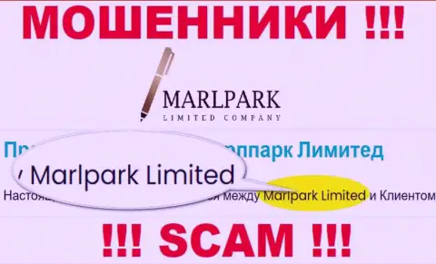 Опасайтесь internet-шулеров MarlparkLtd - присутствие инфы о юридическом лице Марлпарк Лимитед не сделает их надежными